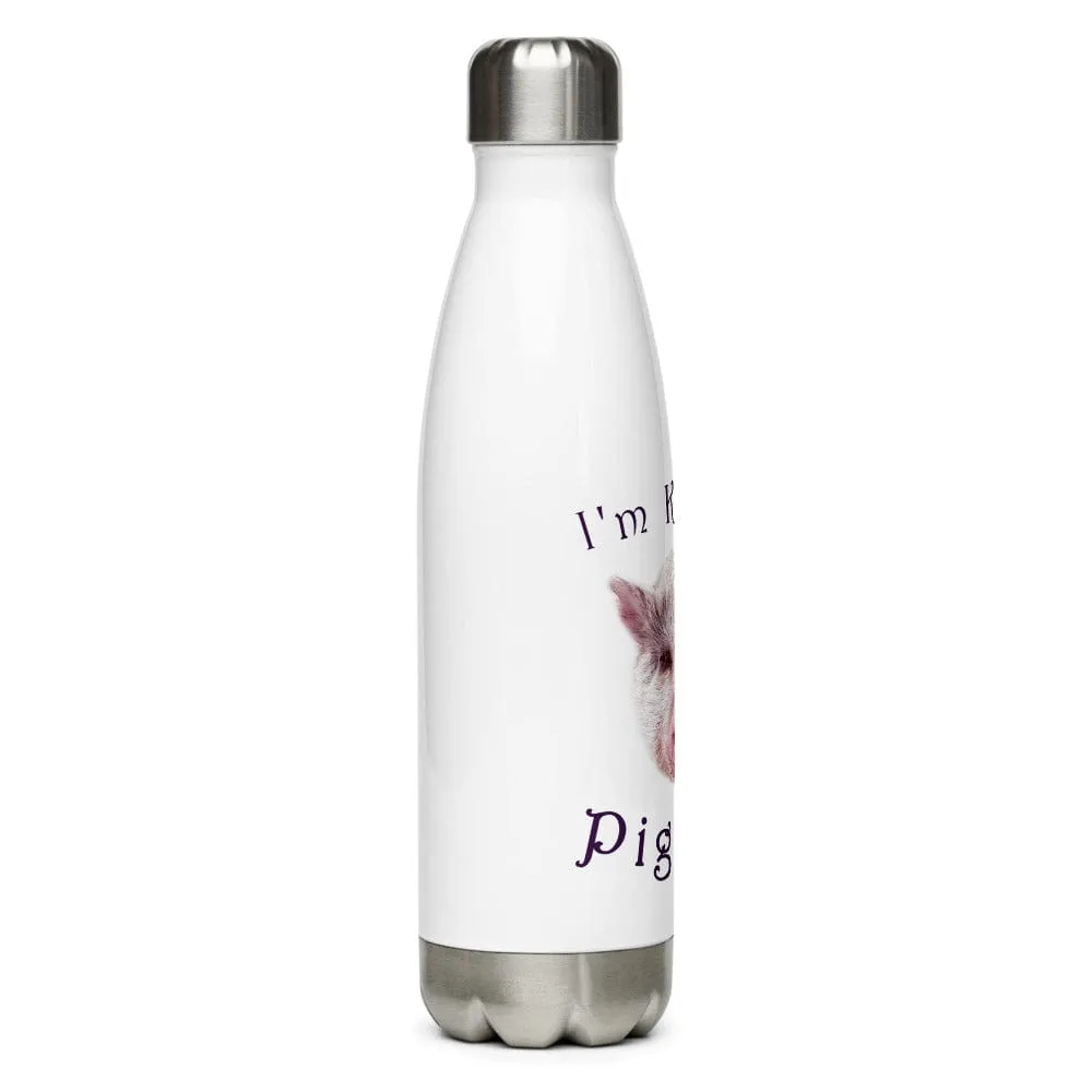 I'm Kinda a Pig Deal Cute Piggy Lover Stainless Steel Water Bottle