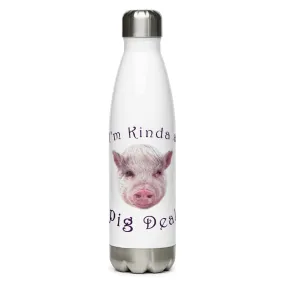 I'm Kinda a Pig Deal Cute Piggy Lover Stainless Steel Water Bottle